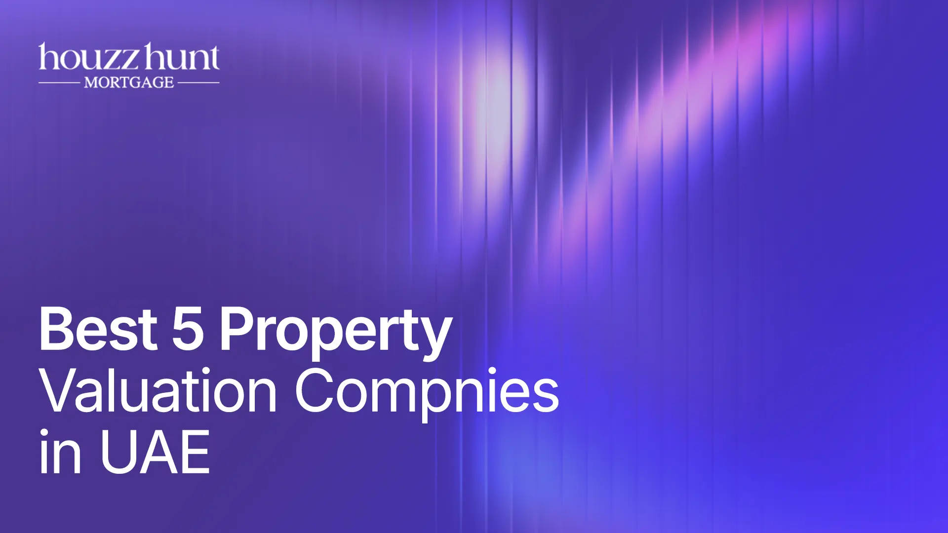 best property valuation comapnies